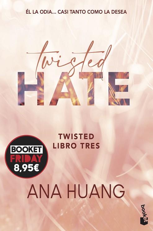 TWISTED 3. TWISTED HATE | 9788408294627 | HUANG, ANA | Llibres Parcir | Llibreria Parcir | Llibreria online de Manresa | Comprar llibres en català i castellà online