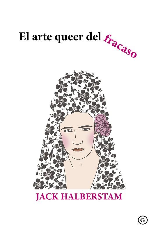 EL ARTE QUEER DEL FRACASO | 9788416491995 | HALBERSTAM JACK | Llibres Parcir | Llibreria Parcir | Llibreria online de Manresa | Comprar llibres en català i castellà online