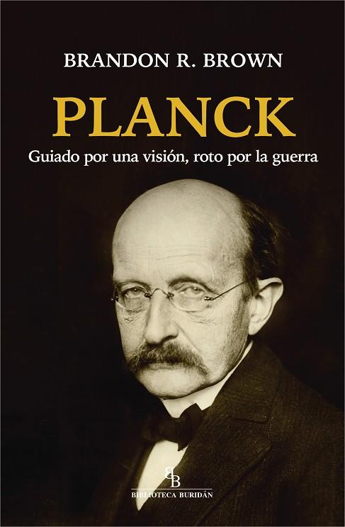 PLANCK | 9788418550270 | R. BROWN, BRANDON | Llibres Parcir | Llibreria Parcir | Llibreria online de Manresa | Comprar llibres en català i castellà online