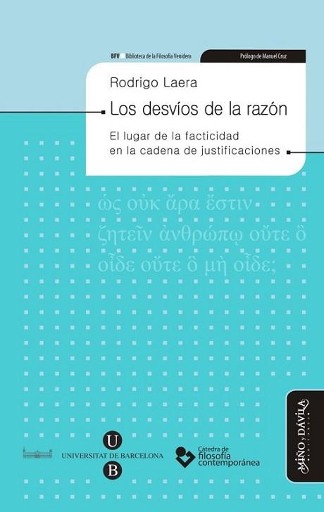 DESVÍOS DE LA RAZÓN. . EL LUGAR DE LA FACTICIDAD EN LA CADENA DE JUSTIFICACIONES | PODI130924 | LAERA  RODRIGO | Llibres Parcir | Llibreria Parcir | Llibreria online de Manresa | Comprar llibres en català i castellà online