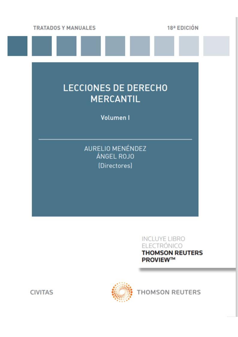 LECCIONES DE DERECHO MERCANTIL VOLUMEN I (PAPEL + E-BOOK) | 9788413086422 | MENÉNDEZ MENÉNDEZ, AURELIO / ROJO FERNÁNDEZ-RÍO, ANGEL | Llibres Parcir | Llibreria Parcir | Llibreria online de Manresa | Comprar llibres en català i castellà online