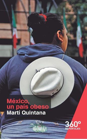 MÉXICO, UN PAÍS OBESO | 9788491160649 | QUINTANA, MARTÍ | Llibres Parcir | Llibreria Parcir | Llibreria online de Manresa | Comprar llibres en català i castellà online