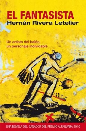 EL FANTASISTA | 9788466317764 | HERNAN RIVERA LETELIER | Llibres Parcir | Llibreria Parcir | Llibreria online de Manresa | Comprar llibres en català i castellà online