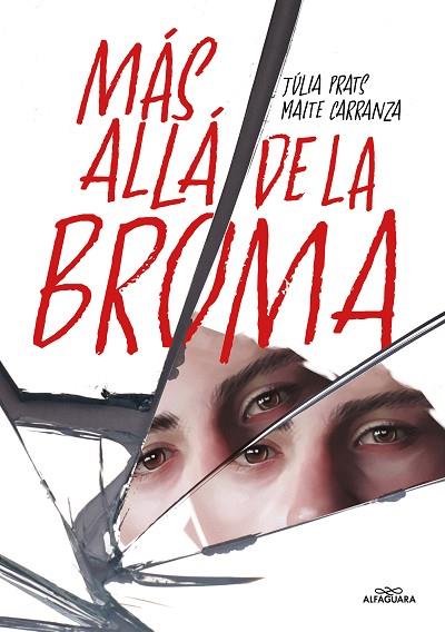 MÁS ALLÁ DE LA BROMA | 9788419507808 | CARRANZA, MAITE / PRATS, JÚLIA | Llibres Parcir | Llibreria Parcir | Llibreria online de Manresa | Comprar llibres en català i castellà online