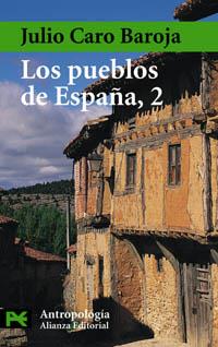 LOS PUEBLOS DE ESPAÐA 2 | 9788420678627 | CARO BAROJA | Llibres Parcir | Librería Parcir | Librería online de Manresa | Comprar libros en catalán y castellano online