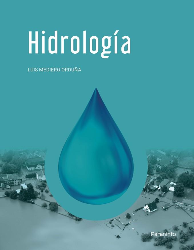 HIDROLOGÍA | 9788428345002 | MEDIERO ORDUÑA, LUIS | Llibres Parcir | Llibreria Parcir | Llibreria online de Manresa | Comprar llibres en català i castellà online