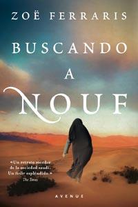 BUSCANDO A NOUF | 9788498678116 | FERRARIS ZOE | Llibres Parcir | Librería Parcir | Librería online de Manresa | Comprar libros en catalán y castellano online