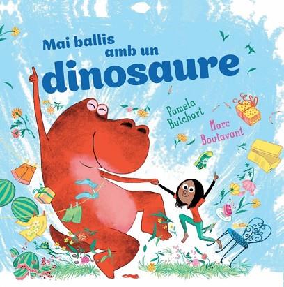 MAI BALLIS AMB UN DINOSAURE | 9788412863161 | BUTCHART, PAMELA | Llibres Parcir | Llibreria Parcir | Llibreria online de Manresa | Comprar llibres en català i castellà online