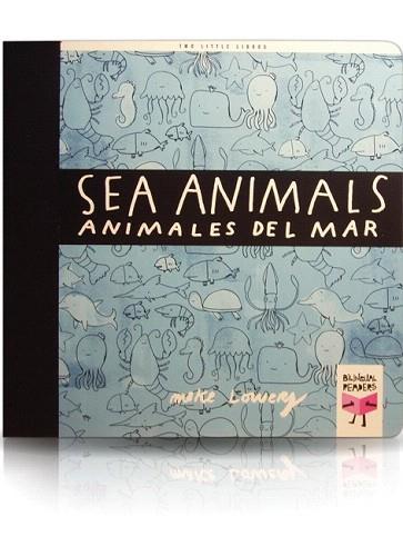 SEA ANIMALS/ANIMALES DEL MAR | 9788493727321 | LOWERY, MIKE | Llibres Parcir | Llibreria Parcir | Llibreria online de Manresa | Comprar llibres en català i castellà online