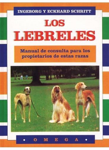 LOS LEBRELES | 9788428209519 | SCHRITT | Llibres Parcir | Llibreria Parcir | Llibreria online de Manresa | Comprar llibres en català i castellà online