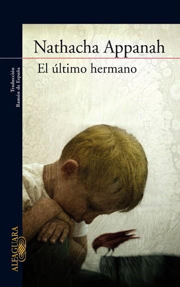 EL ULTIMO HERMANO | 9788420473925 | NATHACHA APPANAH | Llibres Parcir | Llibreria Parcir | Llibreria online de Manresa | Comprar llibres en català i castellà online