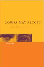 LA HERENCIA | 9788478448012 | MAY ALCOTT | Llibres Parcir | Llibreria Parcir | Llibreria online de Manresa | Comprar llibres en català i castellà online