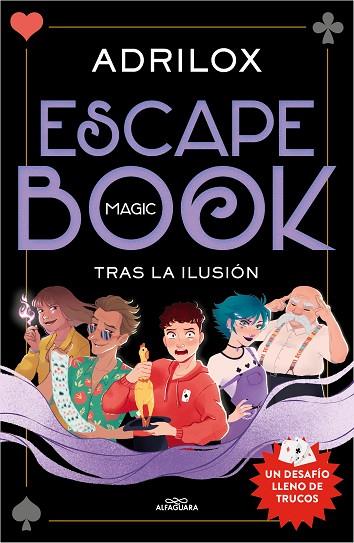 ESCAPE (MAGIC) BOOK. TRAS LA ILUSIÓN | 9788420458724 | ADRILOX | Llibres Parcir | Llibreria Parcir | Llibreria online de Manresa | Comprar llibres en català i castellà online