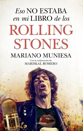 ESO NO ESTABA EN MI LIBRO DE LOS ROLLING STONES | 9788410521612 | MARISKAL ROMERO/MARIANO MUNIESA | Llibres Parcir | Llibreria Parcir | Llibreria online de Manresa | Comprar llibres en català i castellà online