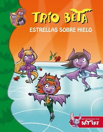 TRÍO BETA 6. ESTRELLAS SOBRE HIELO | 9788415580577 | PAVANELLO,ROBERTO | Llibres Parcir | Llibreria Parcir | Llibreria online de Manresa | Comprar llibres en català i castellà online