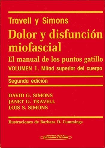 DOLOR Y DISFUNCIÓN MIOFASCIAL. EL MANUAL DE LOS PUNTOS GATILLO.  2 VOLÚMENES. | 9788479035778 | TRAVELL, JANET G. / SIMONS, DAVID G. | Llibres Parcir | Llibreria Parcir | Llibreria online de Manresa | Comprar llibres en català i castellà online