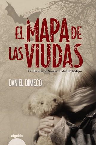 EL MAPA DE LAS VIUDAS | 9788498775457 | DIMECO, DANIEL | Llibres Parcir | Llibreria Parcir | Llibreria online de Manresa | Comprar llibres en català i castellà online