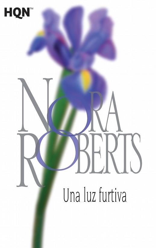 UNA LUZ FURTIVA | 9788468782034 | ROBERTS, NORA | Llibres Parcir | Llibreria Parcir | Llibreria online de Manresa | Comprar llibres en català i castellà online