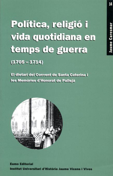 POLITICA RELIGIO I VIDA QUOTIDIANA EN TEMPS DE GUERRA | 9788476028483 | Llibres Parcir | Llibreria Parcir | Llibreria online de Manresa | Comprar llibres en català i castellà online