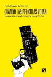 CUANDO LAS PELICULAS VOTAN 3ªED | 9788483198315 | IGLESIAS TURRIÓN PABLO | Llibres Parcir | Llibreria Parcir | Llibreria online de Manresa | Comprar llibres en català i castellà online