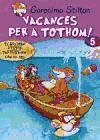 VACANCES PER TOTHOM 5. | 9788415790808 | GERONIMO STILTON | Llibres Parcir | Llibreria Parcir | Llibreria online de Manresa | Comprar llibres en català i castellà online