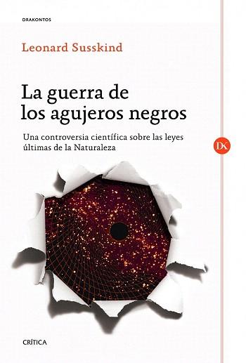 LA GUERRA DE LOS AGUJEROS NEGROS | 9788498925357 | LEONARD SUSSKIND | Llibres Parcir | Llibreria Parcir | Llibreria online de Manresa | Comprar llibres en català i castellà online