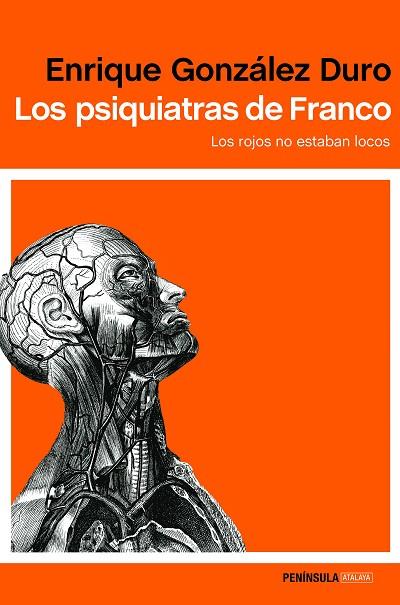 LOS PSIQUIATRAS DE FRANCO | 9788499425788 | GONZÁLEZ DURO, ENRIQUE | Llibres Parcir | Llibreria Parcir | Llibreria online de Manresa | Comprar llibres en català i castellà online