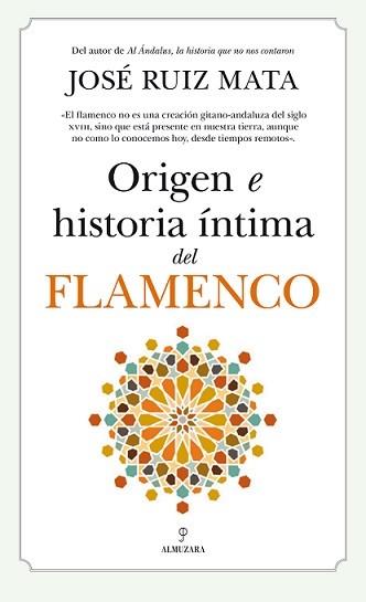 ORIGEN E HISTORIA ÍNTIMA DEL FLAMENCO | 9788418709609 | RUIZ MATA, JOSE | Llibres Parcir | Llibreria Parcir | Llibreria online de Manresa | Comprar llibres en català i castellà online