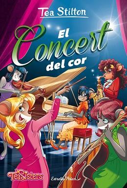 EL CONCERT DEL COR | 9788491371465 | TEA STILTON | Llibres Parcir | Llibreria Parcir | Llibreria online de Manresa | Comprar llibres en català i castellà online