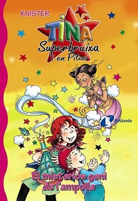 EL MISTERIÓS GENI DE L ' AMPOLLA (TINA SUPERBRUIXA I EN PITUS) | 9788499060644 | KNISTER | Llibres Parcir | Llibreria Parcir | Llibreria online de Manresa | Comprar llibres en català i castellà online