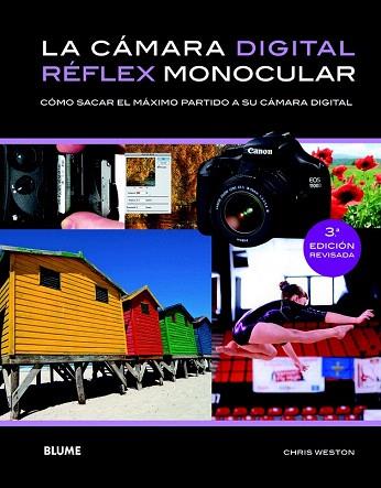 CÁMARA DIGITAL RÉFLEX MONOCULAR | 9788415317739 | WESTON, CHRIS | Llibres Parcir | Librería Parcir | Librería online de Manresa | Comprar libros en catalán y castellano online