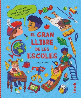 EL GRAN LLIBRE DE LES ESCOLES | 9788416774975 | CANO SEBASTIÁN, VIOLETA | Llibres Parcir | Llibreria Parcir | Llibreria online de Manresa | Comprar llibres en català i castellà online