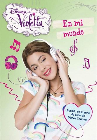 VIOLETTA 1 EN MI MUNDO | 9788499514550 | DISNEY | Llibres Parcir | Llibreria Parcir | Llibreria online de Manresa | Comprar llibres en català i castellà online