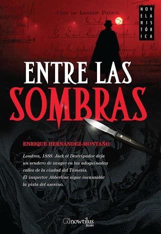 ENTRE LAS SOMBRAS | PODI28981 | HERNÁNDEZ- MONTAÑO  ENRIQUE | Llibres Parcir | Llibreria Parcir | Llibreria online de Manresa | Comprar llibres en català i castellà online