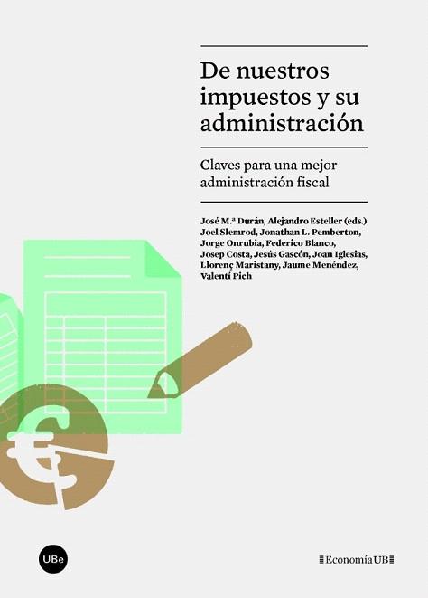 DE NUESTROS IMPUESTOS Y SU ADMINISTRACIÓN | 9788447542291 | VARIOS AUTORES | Llibres Parcir | Llibreria Parcir | Llibreria online de Manresa | Comprar llibres en català i castellà online