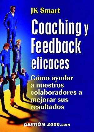 COACHING Y FEEDBACK EFICACES | 9788480889698 | SMART | Llibres Parcir | Librería Parcir | Librería online de Manresa | Comprar libros en catalán y castellano online