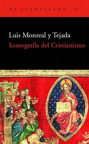 ICONOGRAFIA DEL CRISTIANISMO | 9788495359285 | LUIS MONREAL Y TEJADA | Llibres Parcir | Llibreria Parcir | Llibreria online de Manresa | Comprar llibres en català i castellà online