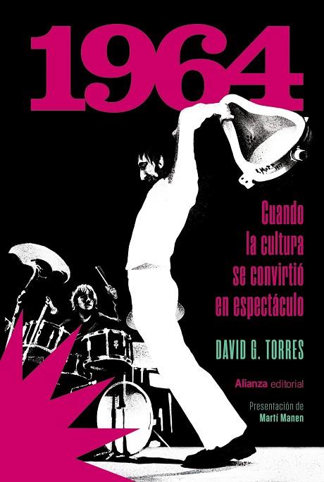 1964. CUANDO LA CULTURA SE CONVIRTIÓ EN ESPECTÁCULO | 9788411488334 | G. TORRES, DAVID | Llibres Parcir | Llibreria Parcir | Llibreria online de Manresa | Comprar llibres en català i castellà online