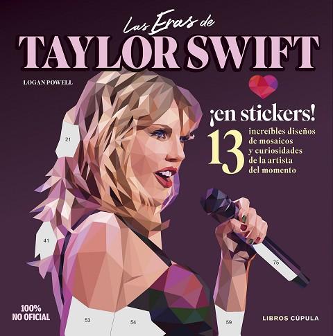 LAS ERAS DE TAYLOR SWIFT | 9788448041892 | POWELL, LOGAN | Llibres Parcir | Librería Parcir | Librería online de Manresa | Comprar libros en catalán y castellano online