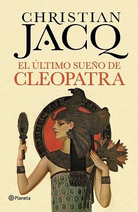 EL ÚLTIMO SUEÑO DE CLEOPATRA | 9788408128823 | CHRISTIAN JACQ | Llibres Parcir | Llibreria Parcir | Llibreria online de Manresa | Comprar llibres en català i castellà online