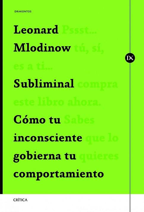 SUBLIMINAL | 9788498925388 | LEONARD MLODINOW | Llibres Parcir | Llibreria Parcir | Llibreria online de Manresa | Comprar llibres en català i castellà online