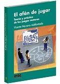 EL AFAN DE JUGAR | 9788497290180 | NAVARRO ADELANTADO | Llibres Parcir | Llibreria Parcir | Llibreria online de Manresa | Comprar llibres en català i castellà online