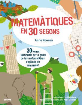 30 SEGONS. MATEMàTIQUES EN 30 SEGONS | 9788417254155 | ROONEY, ANNE/FEBRIANA, PUTRI | Llibres Parcir | Llibreria Parcir | Llibreria online de Manresa | Comprar llibres en català i castellà online