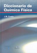 DICCIONARIO DE QUIMICA FISICA | 9788479786915 | COSTA J M | Llibres Parcir | Llibreria Parcir | Llibreria online de Manresa | Comprar llibres en català i castellà online