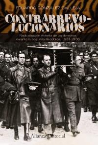 CONTRARREVOLUCIONARIOS | 9788420664552 | GONZALEZ CALLEJA EDUARDO | Llibres Parcir | Llibreria Parcir | Llibreria online de Manresa | Comprar llibres en català i castellà online