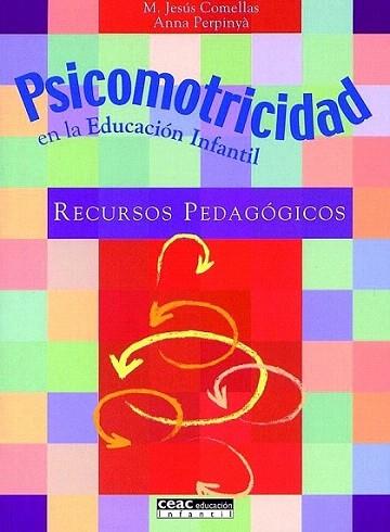 PSICOMOTRICIDAD EN LA EDUCACION INFANTIL | 9788432995354 | COMELLAS | Llibres Parcir | Llibreria Parcir | Llibreria online de Manresa | Comprar llibres en català i castellà online