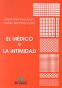 EL MEDICO Y LA INTIMIDAD | 9788479785031 | SANCHEZ-CARO | Llibres Parcir | Llibreria Parcir | Llibreria online de Manresa | Comprar llibres en català i castellà online