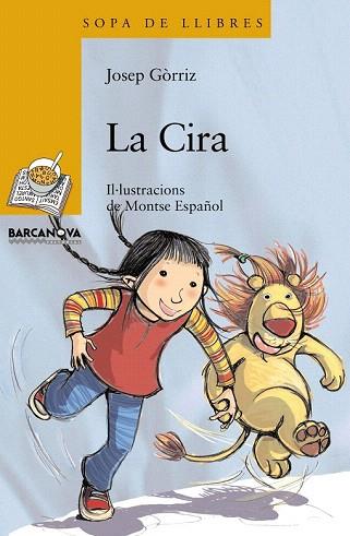 LA CIRA sopa de llibres | 9788448919634 | GORRIZ JOSEP | Llibres Parcir | Llibreria Parcir | Llibreria online de Manresa | Comprar llibres en català i castellà online