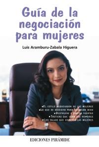 GUIA DE LA NEGOCIACION PARA MUJERES | 9788436822472 | ARAMBURU ZABALA L | Llibres Parcir | Llibreria Parcir | Llibreria online de Manresa | Comprar llibres en català i castellà online