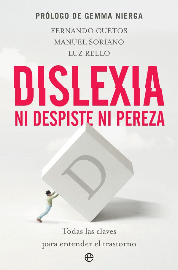 DISLEXIA. NI DESPISTE NI PEREZA | 9788491646457 | CUETOS VEGA, FERNANDO / SORIANO-FERRER, MANUEL / RELLO, LUZ | Llibres Parcir | Llibreria Parcir | Llibreria online de Manresa | Comprar llibres en català i castellà online